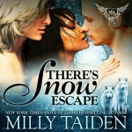 There's Snow Escape Audiobook