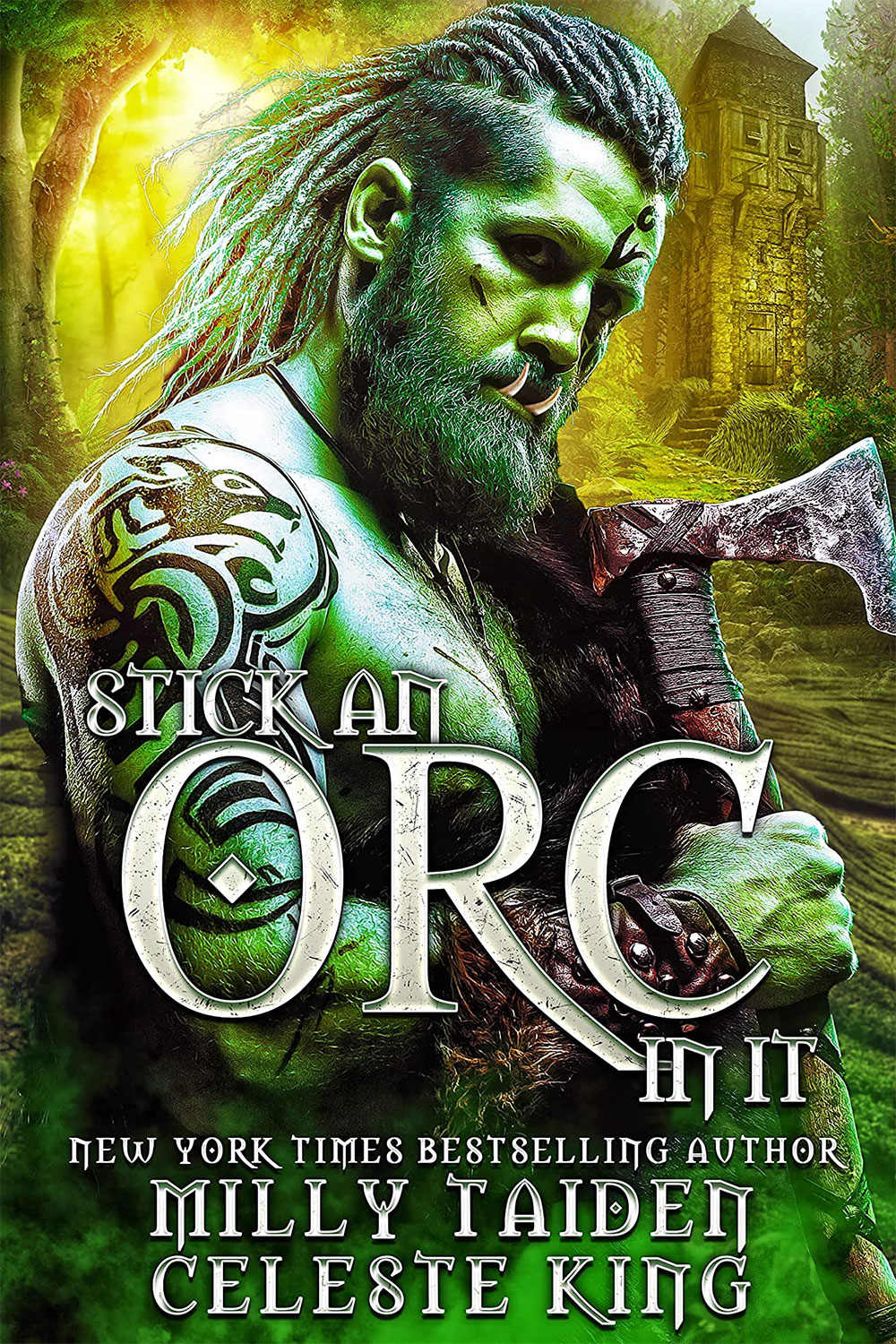 Stick An Orc In It