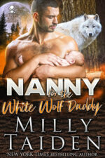 Nanny for the White Wolf Daddy