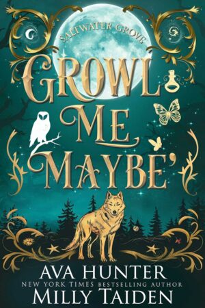 Growl Me, Maybe
