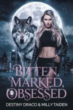 Bitten, Marked, Obsessed